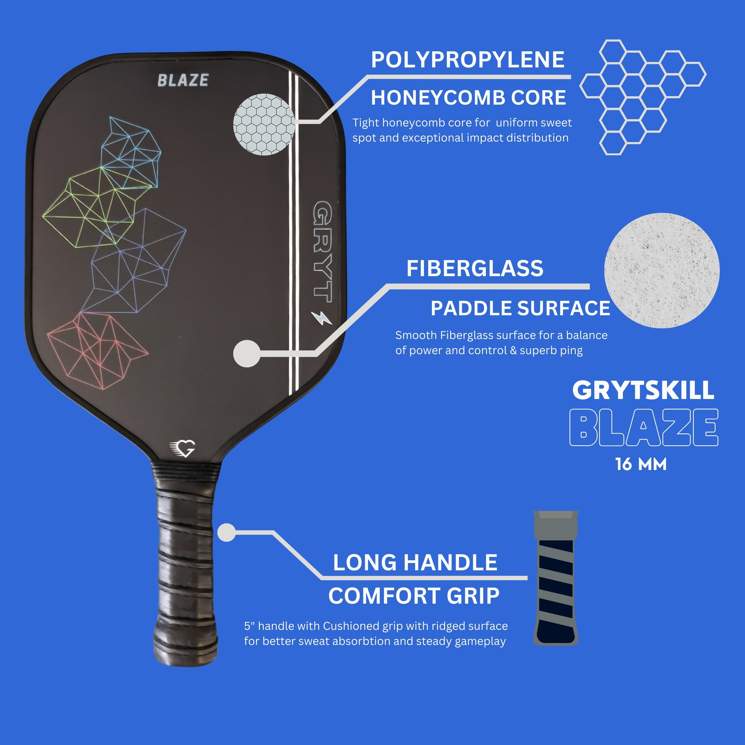 Blaze - 16 mm Fiberglass Pickleball paddle