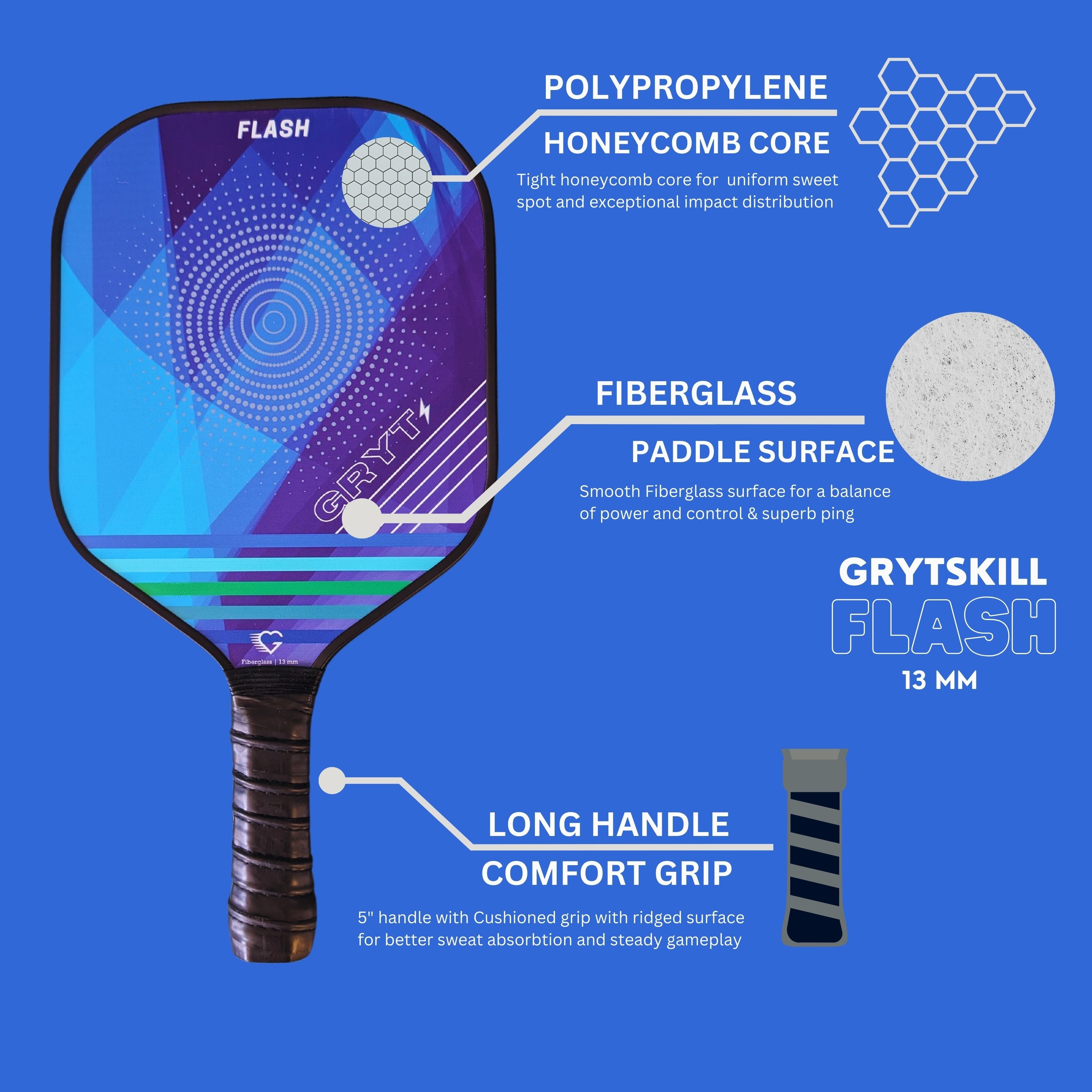 Flash - 13 mm Pickleball Paddle